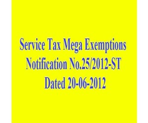 Mega Exemptions Notification