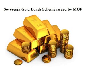 Sovereign Gold Bonds Scheme issued by MOF