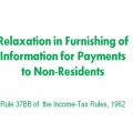 Relaxation in Furnishing of Information for Payments to Non-Residents