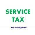 Changes in Service Tax by Union Budget 2017-18 (Finance Bill 2017)
