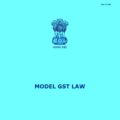 Ministry of Finance has Released Draft Model GST Law