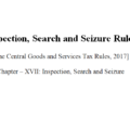 Inspection, Search and Seizure Rules