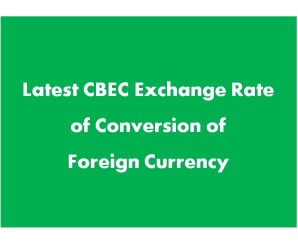 CBEC Customs Exchange Rates w.e.f. 21-07-2017
