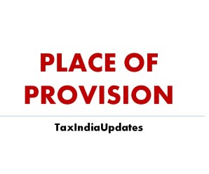 Place of Provision in Service Tax